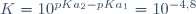 K = 10^{pKa_{2}-pKa_{1}} = 10^{-4,8}
